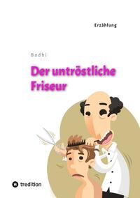 Vorderes Coverbild Der untröstliche Friseur