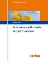 Vorderes Coverbild Informationsfreiheitsrecht mit Umweltinformations- und Verbraucherinformationsrecht IFG/UIG/VIG/GeoZG