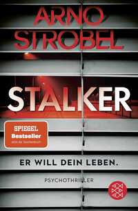 Vorderes Coverbild Stalker – Er will dein Leben.