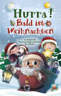 Vorderes Coverbild Hurra! Bald ist Weihnachten!