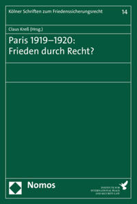 Vorderes Coverbild Paris 1919–1920: Frieden durch Recht?