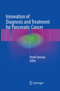 Vorderes Coverbild Innovation of Diagnosis and Treatment for Pancreatic Cancer