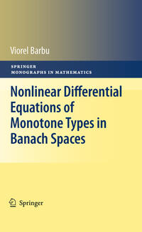 Vorderes Coverbild Nonlinear Differential Equations of Monotone Types in Banach Spaces