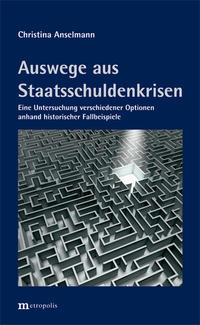 Vorderes Coverbild Auswege aus Staatsschuldenkrisen