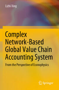 Vorderes Coverbild Complex Network-Based Global Value Chain Accounting System