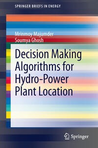 Vorderes Coverbild Decision Making Algorithms for Hydro-Power Plant Location