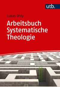 Vorderes Coverbild Arbeitsbuch Systematische Theologie
