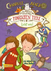 Vorderes Coverbild Die Schule der magischen Tiere 3: Licht aus!