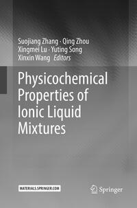 Vorderes Coverbild Physicochemical Properties of Ionic Liquid Mixtures