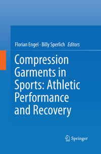 Vorderes Coverbild Compression Garments in Sports: Athletic Performance and Recovery
