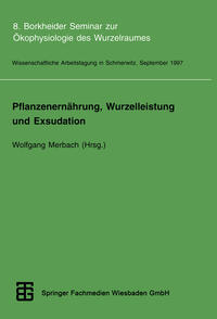 Vorderes Coverbild Pflanzenernährung, Wurzelleistung und Exsudation