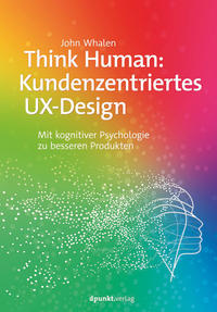 Vorderes Coverbild Think Human: Kundenzentriertes UX-Design