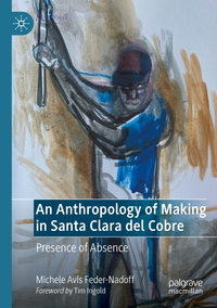Vorderes Coverbild An Anthropology of Making in Santa Clara del Cobre