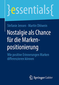 Vorderes Coverbild Nostalgie als Chance für die Markenpositionierung