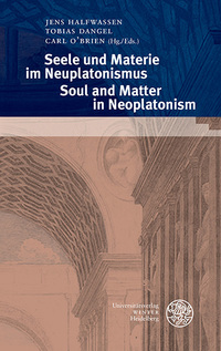 Vorderes Coverbild Seele und Materie im Neuplatonismus/Soul and Matter in Neoplatonism