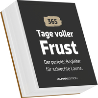 Vorderes Coverbild Tage voller Frust - der perfekte Begleiter für schlechte Laune