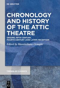 Vorderes Coverbild Chronology and History of the Attic Theatre