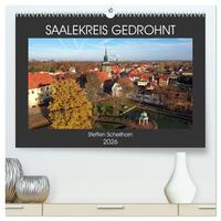 Vorderes Coverbild SAALEKREIS GEDROHNT (hochwertiger Premium Wandkalender 2026 DIN A2 quer), Kunstdruck in Hochglanz