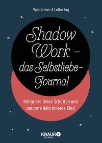 Vorderes Coverbild Shadow Work - das Selbstliebe-Journal