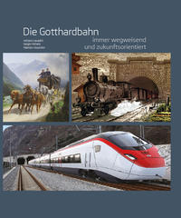 Vorderes Coverbild Die Gotthardbahn