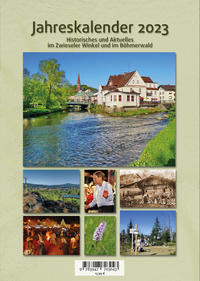 Vorderes Coverbild Wandkalender Zwiesel Bayerischer Wald 2023 mit Spirale / Böhmen in Bayern. Unsere schönen Bilder und Geschichten aus dem Natur- und Nationalpark Bayerischer Wald