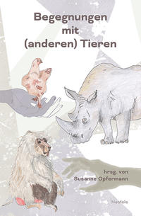 Vorderes Coverbild Begegnungen mit (anderen) Tieren