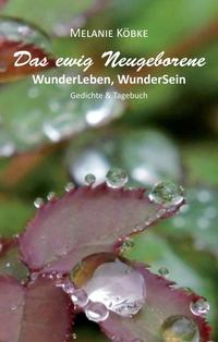 Vorderes Coverbild Das ewig Neugeborene