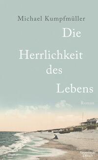 Vorderes Coverbild Die Herrlichkeit des Lebens