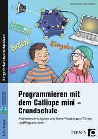 Vorderes Coverbild Programmieren mit dem Calliope mini - Grundschule