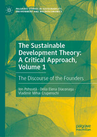 Vorderes Coverbild The Sustainable Development Theory: A Critical Approach, Volume 1