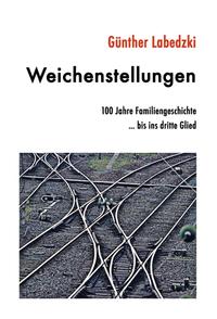 Vorderes Coverbild Weichenstellungen