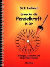 Vorderes Coverbild Erwecke die Pendelkraft in Dir