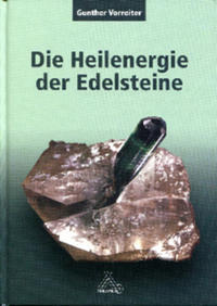 Vorderes Coverbild Die Heilenergie der Edelsteine