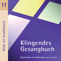 Vorderes Coverbild Klingendes Gesangbuch 11 - Gott ist erschienen