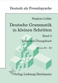 Vorderes Coverbild Deutsche Grammatik in kleinen Schritten 2