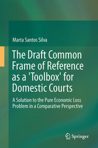 Vorderes Coverbild The Draft Common Frame of Reference as a "Toolbox" for Domestic Courts