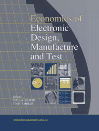 Vorderes Coverbild Economics of Electronic Design, Manufacture and Test