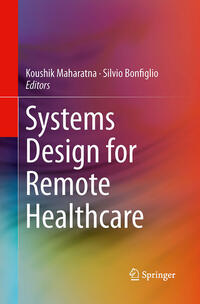 Vorderes Coverbild Systems Design for Remote Healthcare
