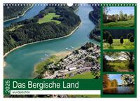 Vorderes Coverbild Das Bergische Land - wunderschön (Wandkalender 2025 DIN A3 quer), CALVENDO Monatskalender