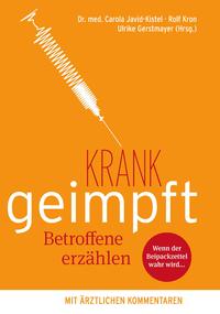 Vorderes Coverbild krank geimpft - Betroffene erzählen