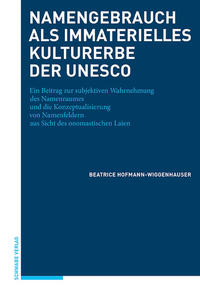 Vorderes Coverbild Namengebrauch als immaterielles Kulturerbe der UNESCO