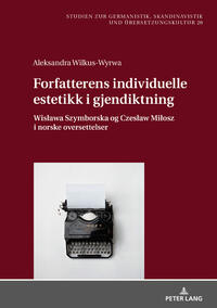 Vorderes Coverbild Forfatterens individuelle estetikk i gjendiktning