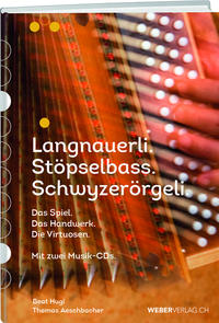 Vorderes Coverbild Langnauerli. Stöpselbass. Schwyzerörgeli.