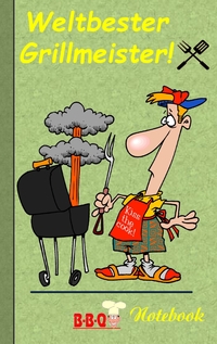 Vorderes Coverbild Weltbester Grillmeister - Notizbuch