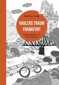 Vorderes Coverbild Radlers Traum Frankfurt