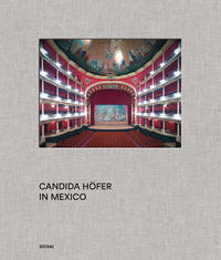 Vorderes Coverbild Candida Höfer in Mexico