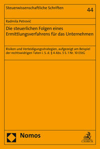 Vorderes Coverbild Die steuerlichen Folgen eines Ermittlungsverfahrens für das Unternehmen