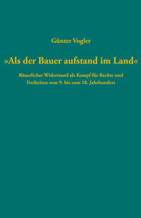 Vorderes Coverbild „Als der Bauer aufstand im Land“