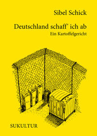 Vorderes Coverbild Deutschland schaff' ich ab