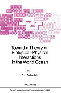 Vorderes Coverbild Toward a Theory on Biological-Physical Interactions in the World Ocean
